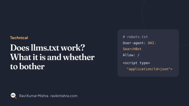 Does llms.txt work? What it is and whether to bother: Technical guide by Ravi Kumar Mishra